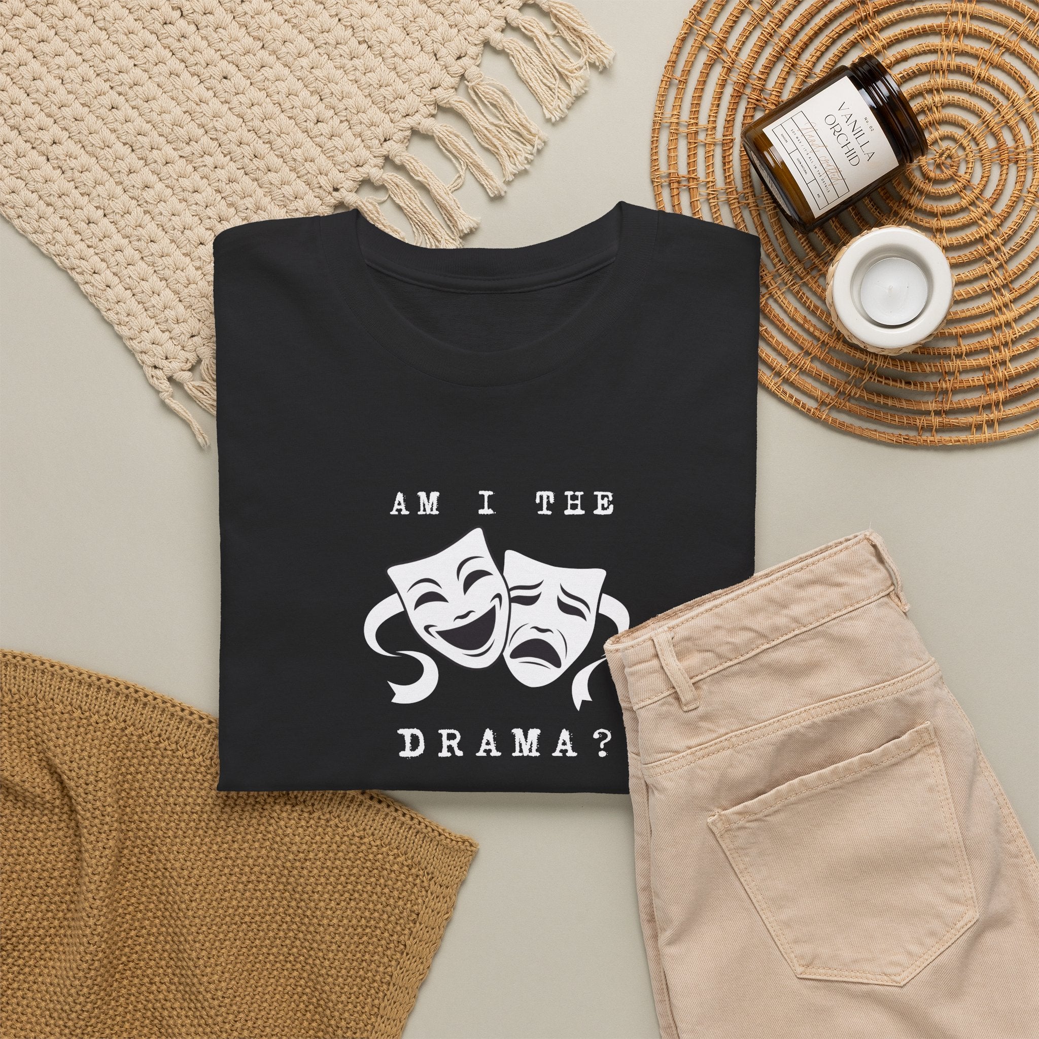 Am I the drama Adult Tee