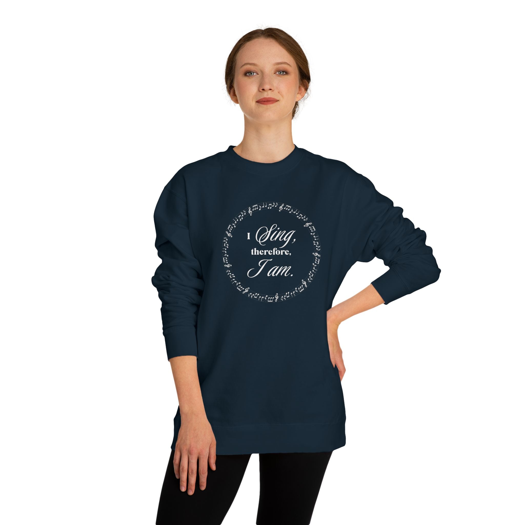 I sing, therefore, I am crewneck sweater
