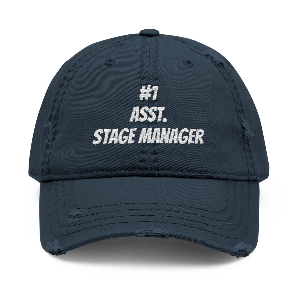 Number 1 Assistant Stage Manager Trucker Hat Distressed Embroidered Dad Hat