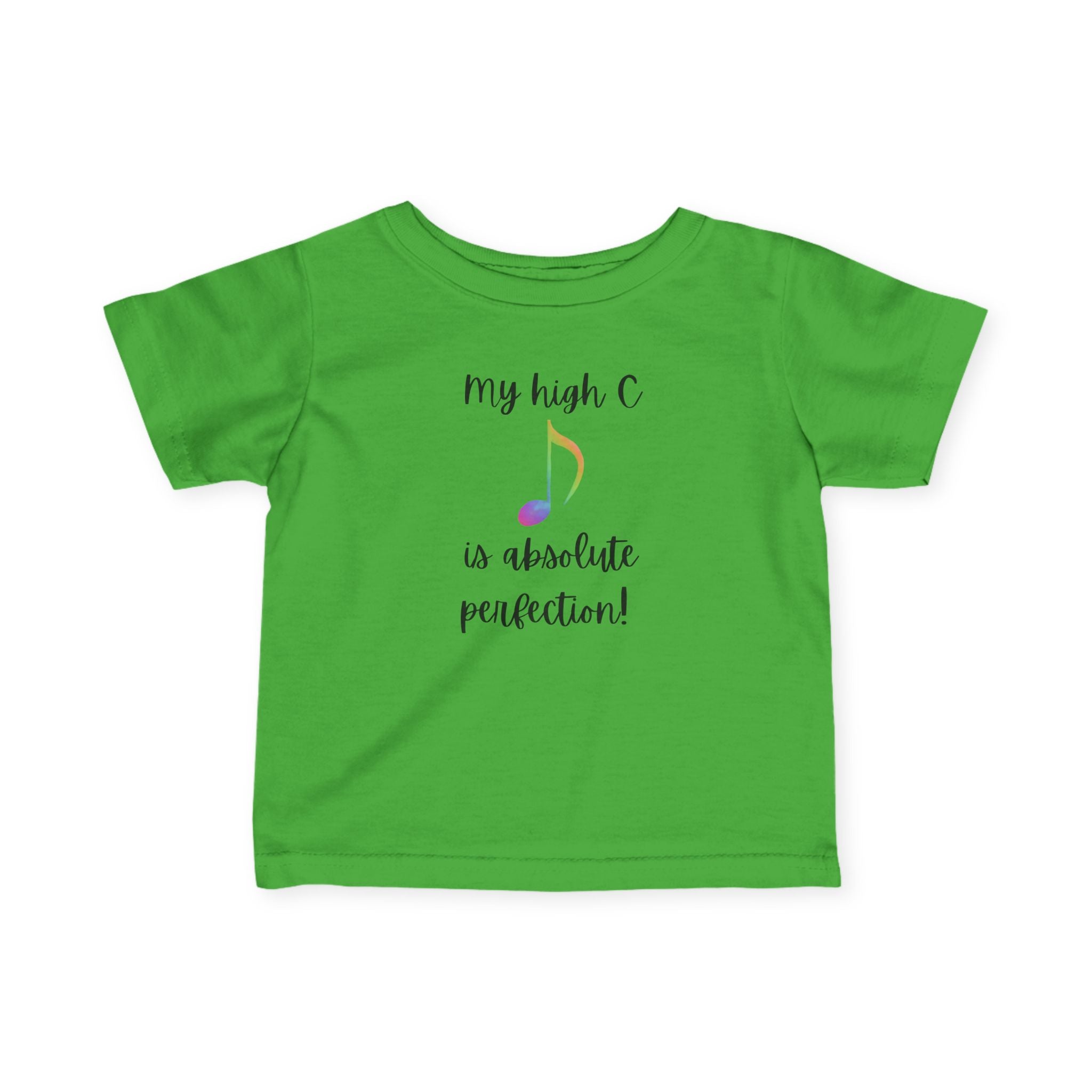 My High C is Absolute Perfection toddler Tee
