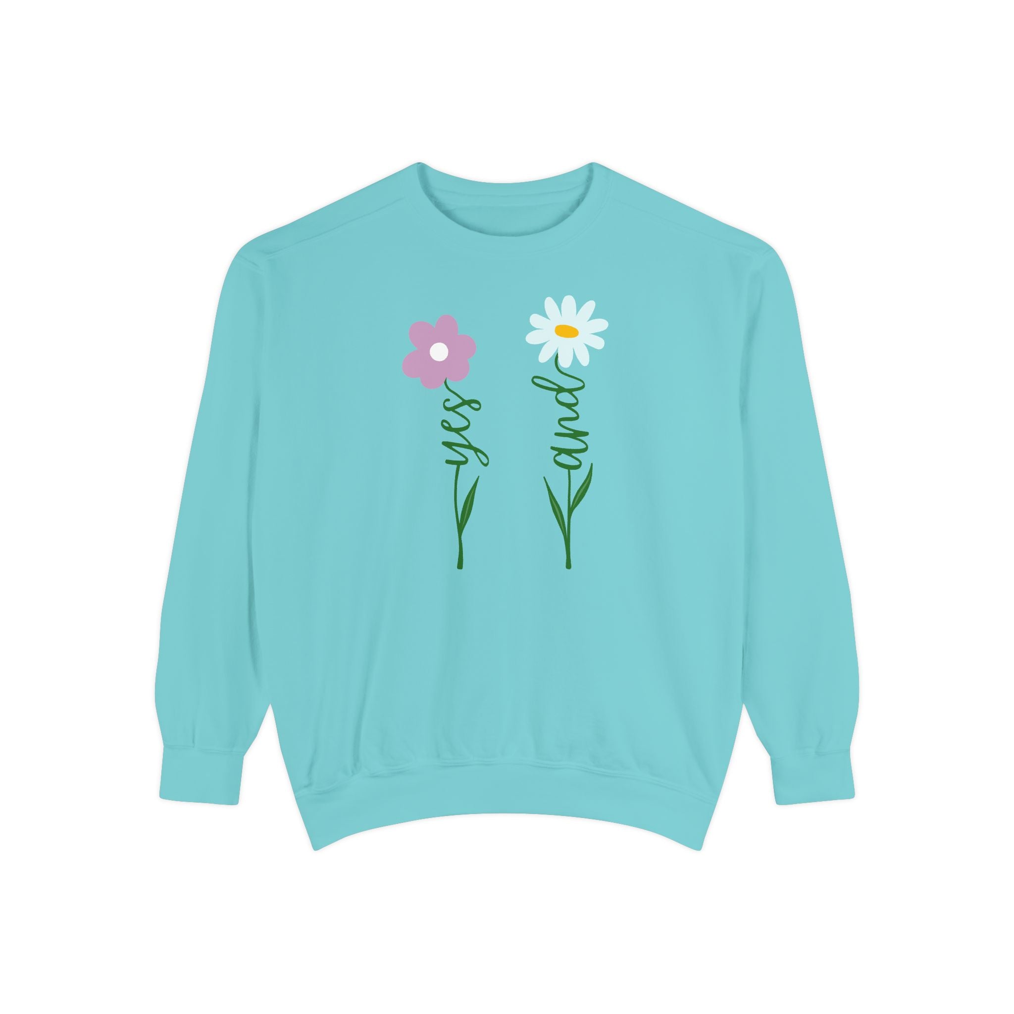 Yes and floral Sweatshirt