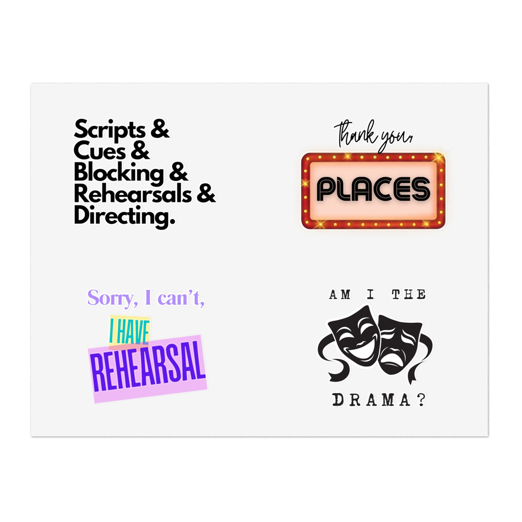 Theatre lover Stickers sticker sheet, sorry i have Rehearsal, thank you Places, Scripts and cues