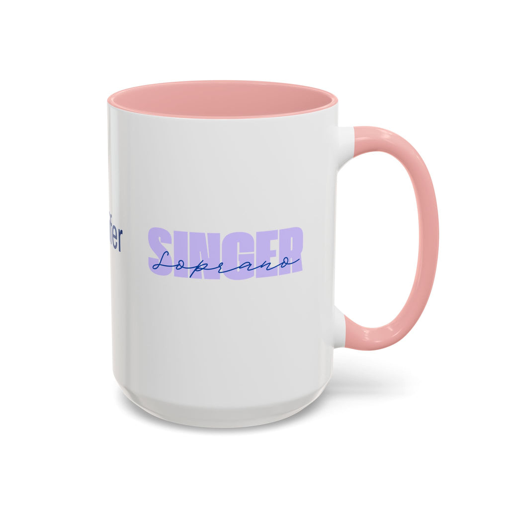 Customizable Soprano Singer Coffee Mug — Accent 11/15oz