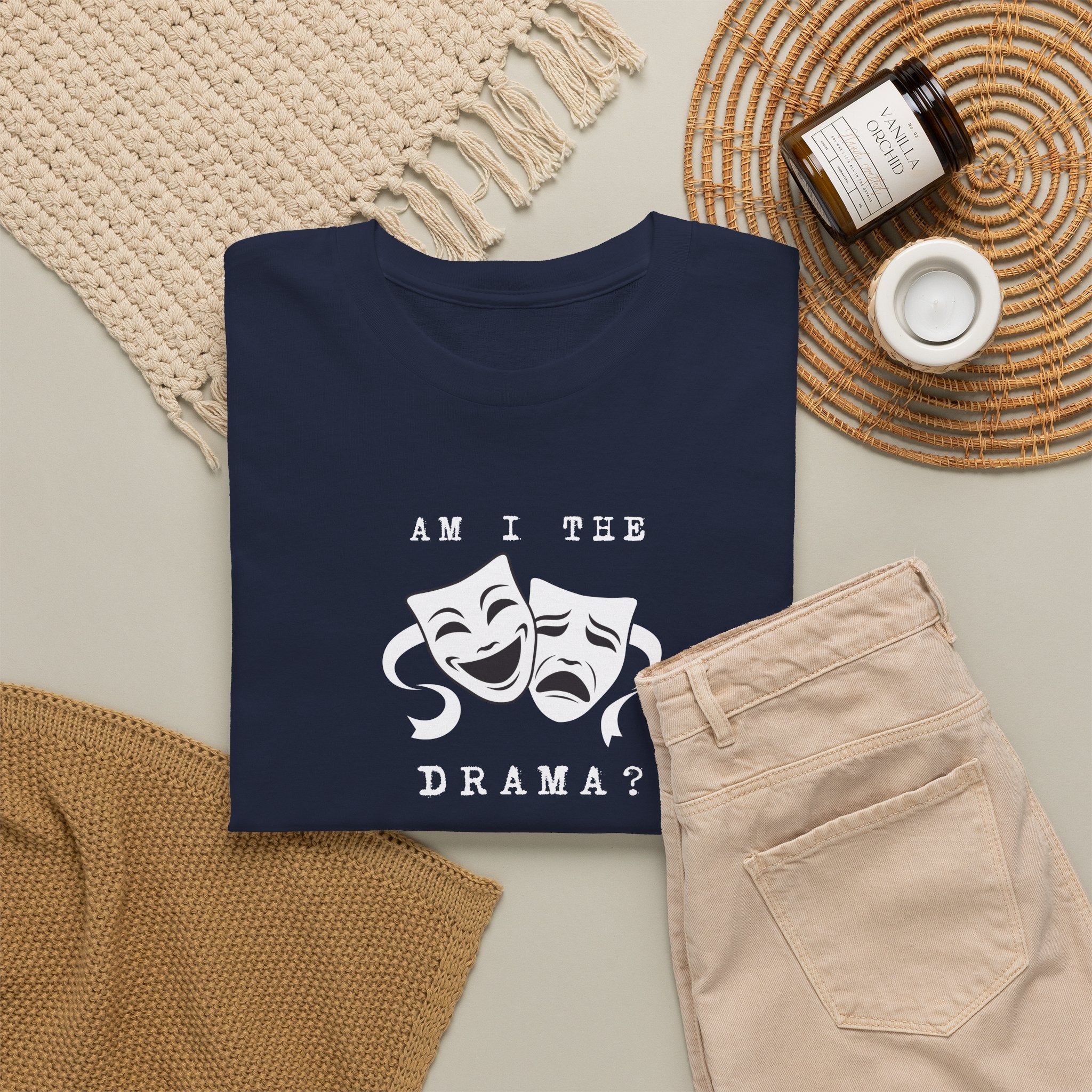 Am I the drama Adult Tee