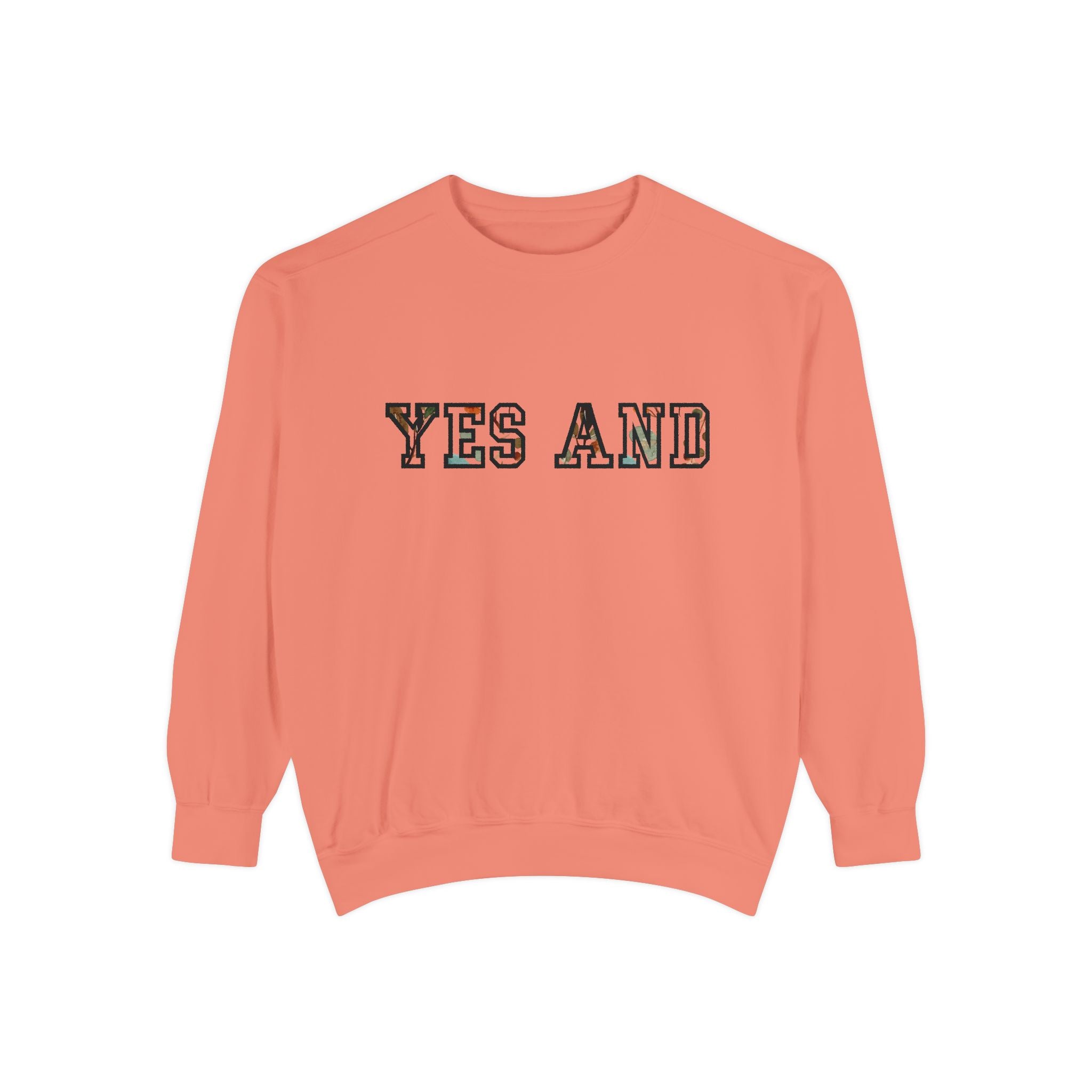 Yes and block text Sweatshirt, Comfort Colors