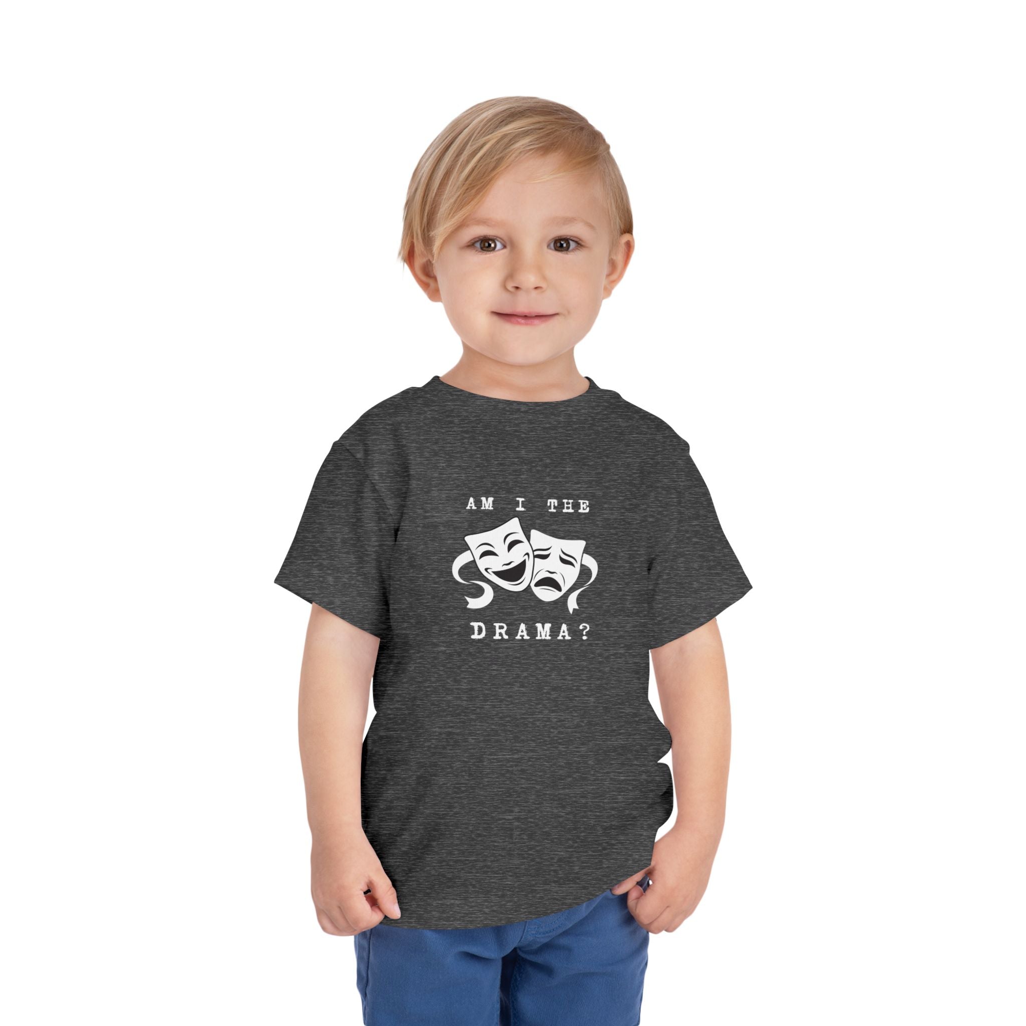 Am I the drama? Toddler Tee