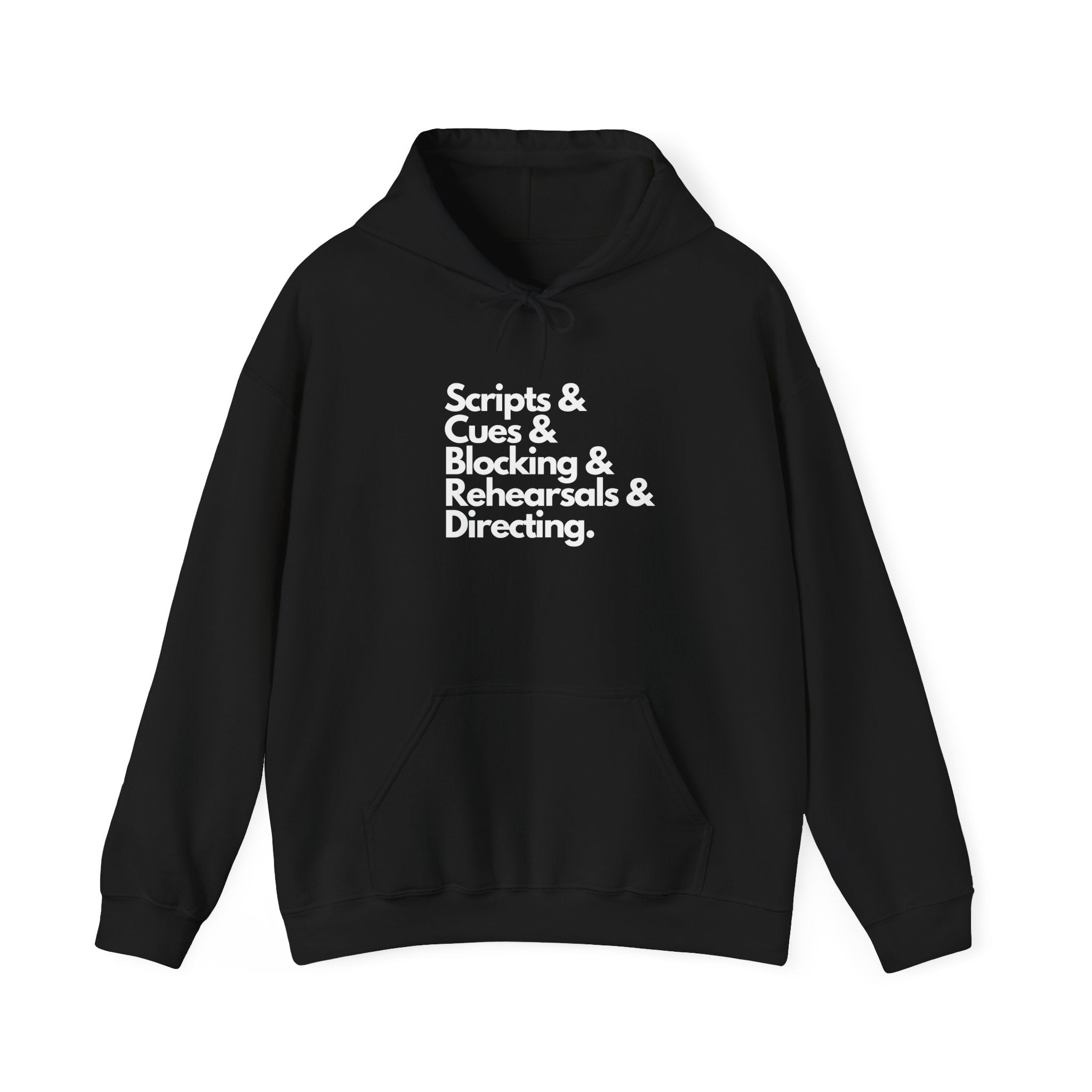 Theater Scripts & Cues & Blocking & Rehearsals & Directing hoodie gift for director, stage crew or manager