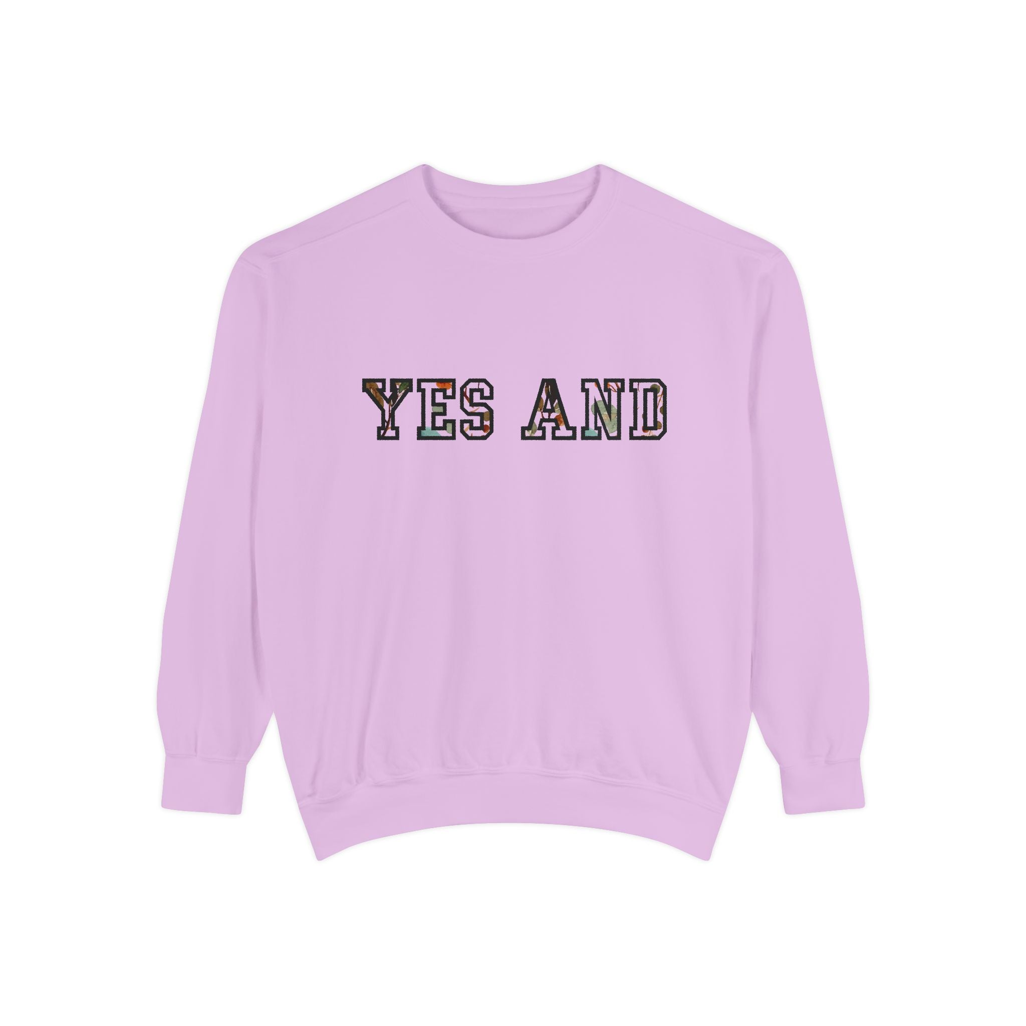 Yes and block text Sweatshirt, Comfort Colors