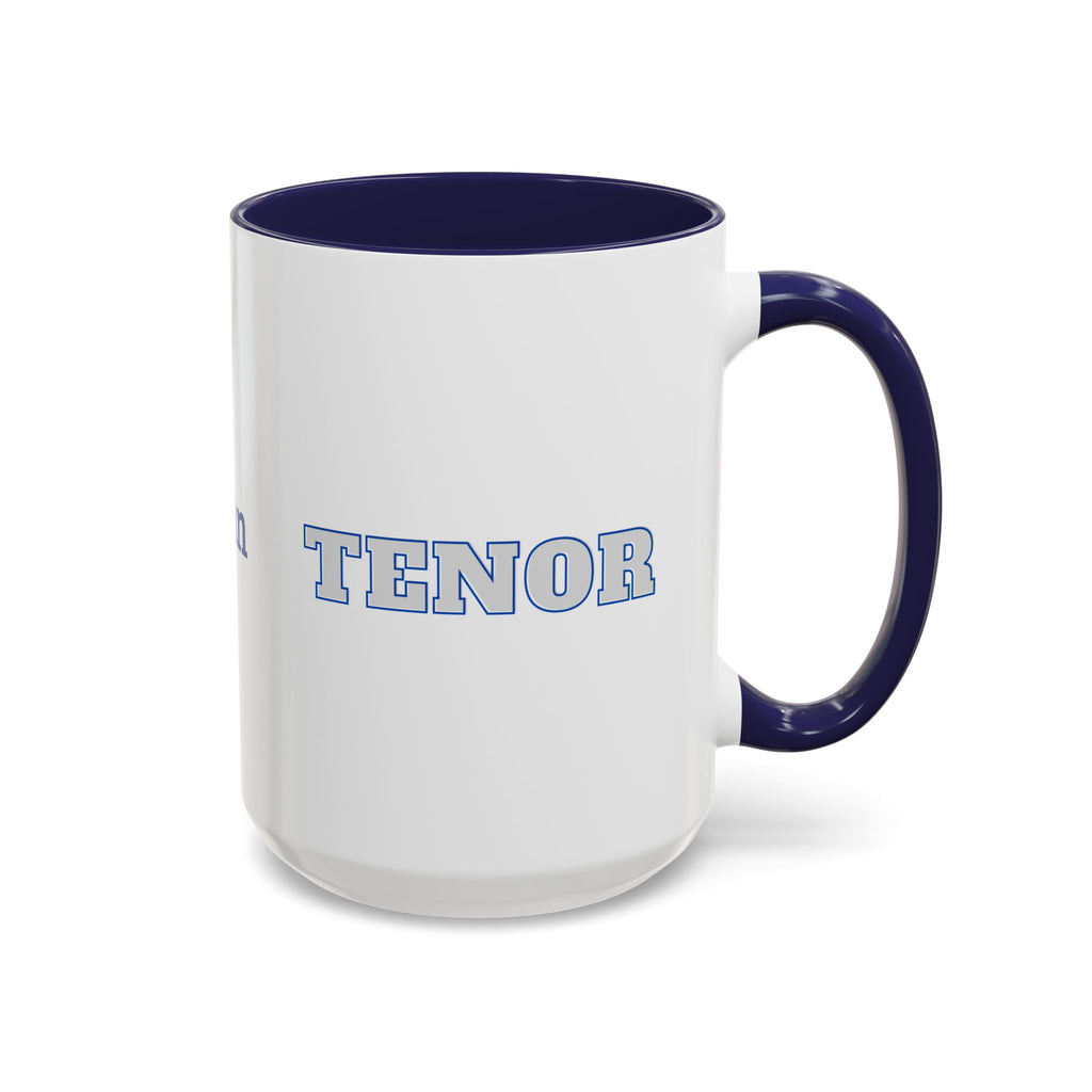 Customizable Tenor Singer Coffee Mug — Personalized Accent Mug (11/15oz)