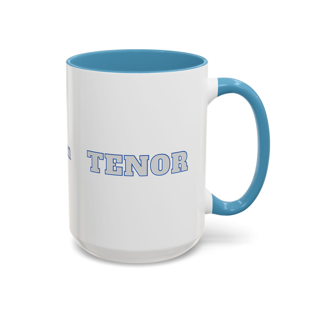 Customizable Tenor Singer Coffee Mug — Personalized Accent Mug (11/15oz)