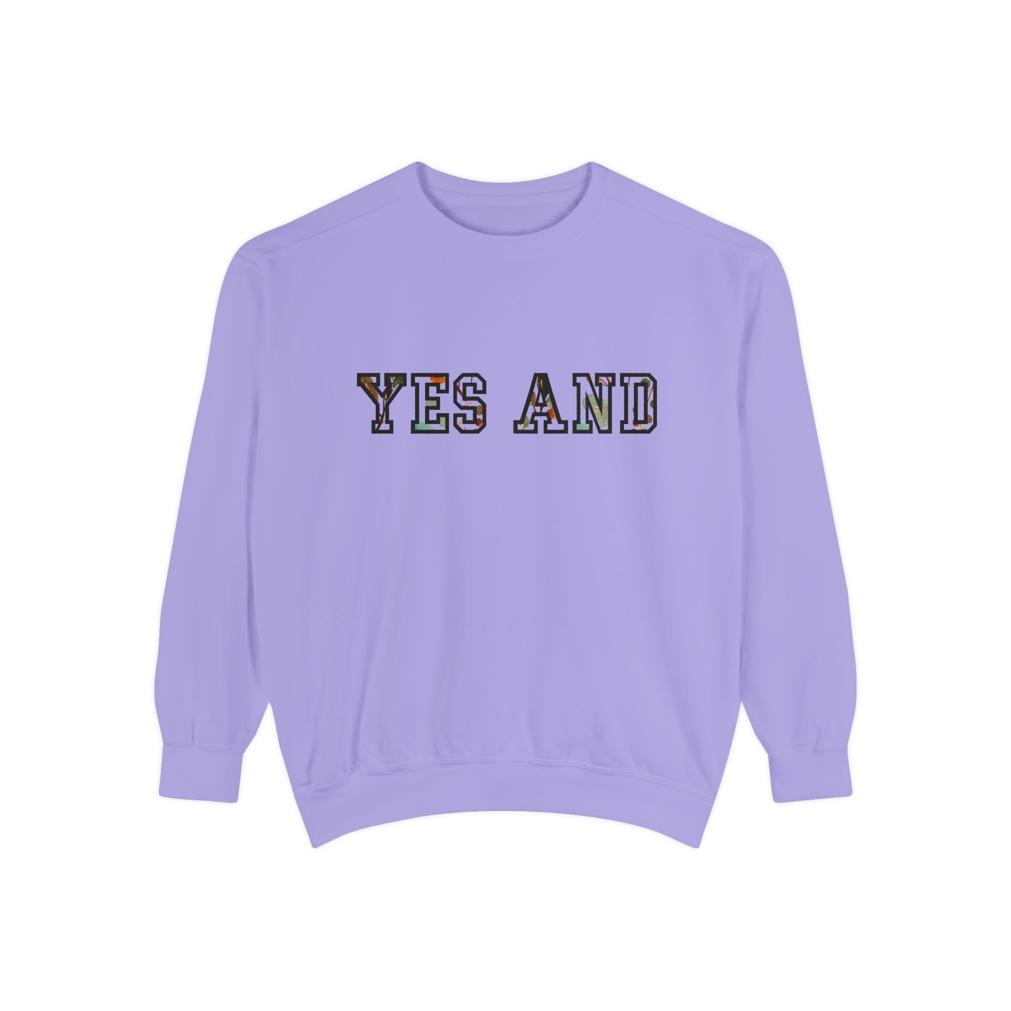 Yes and block text Sweatshirt, Comfort Colors