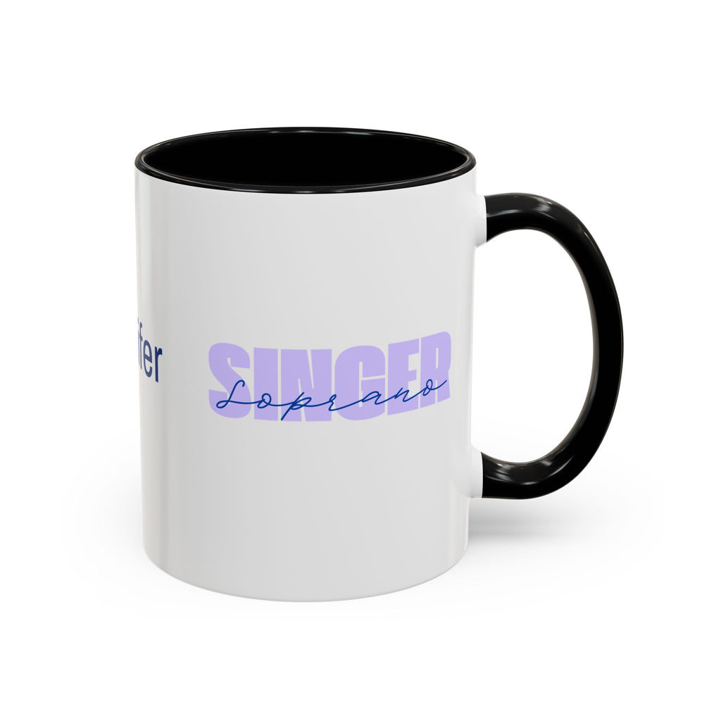 Customizable Soprano Singer Coffee Mug — Accent 11/15oz