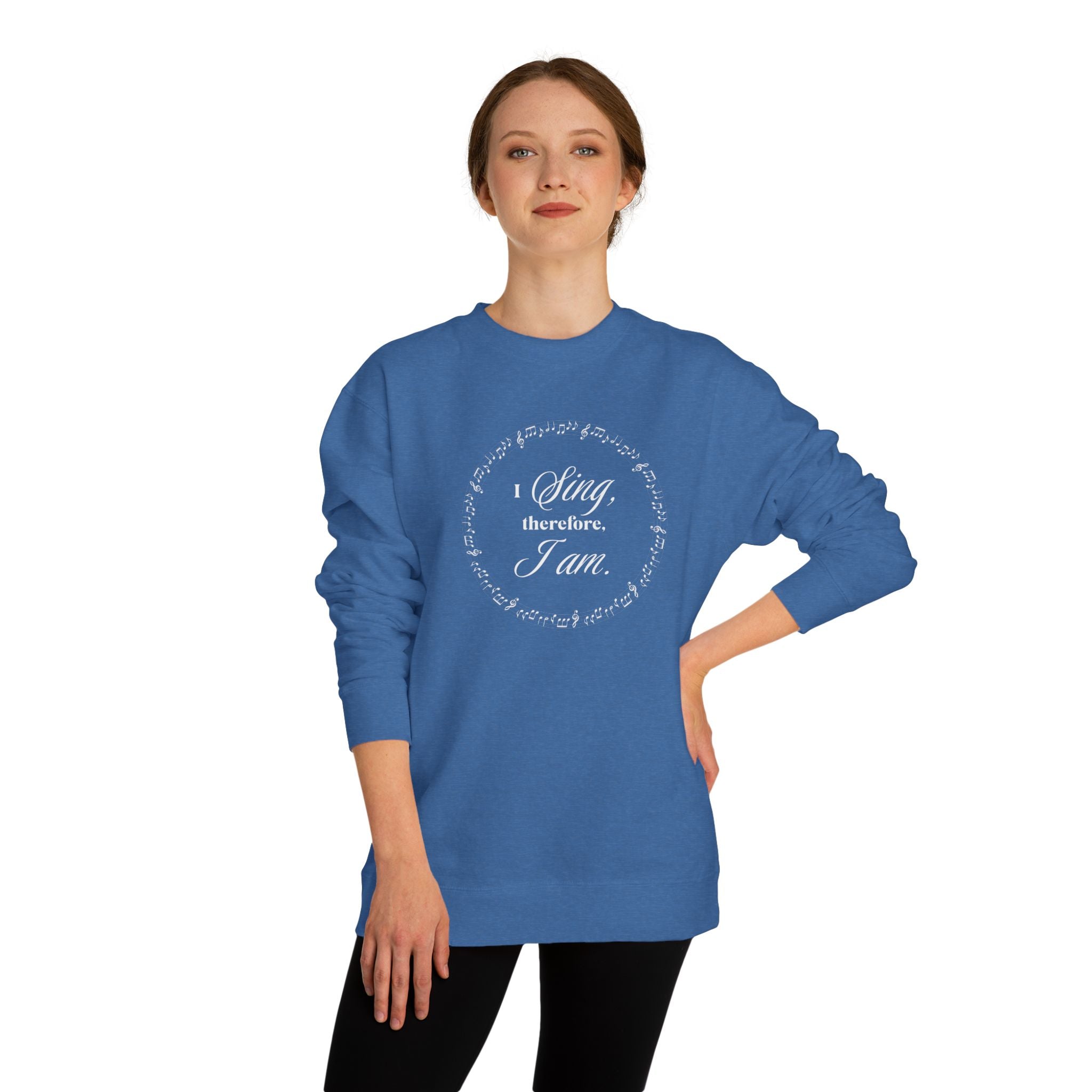 I sing, therefore, I am crewneck sweater
