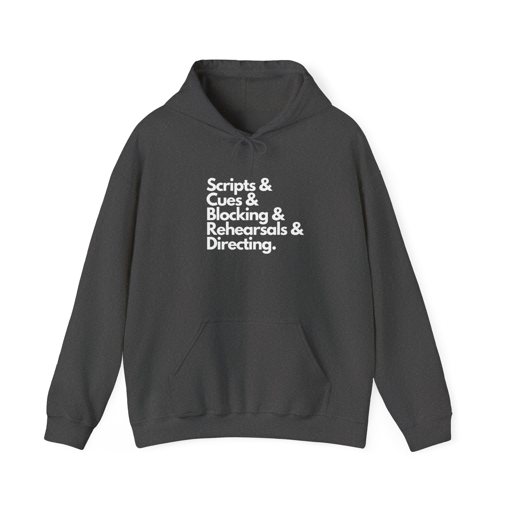 Theater Scripts & Cues & Blocking & Rehearsals & Directing hoodie gift for director, stage crew or manager