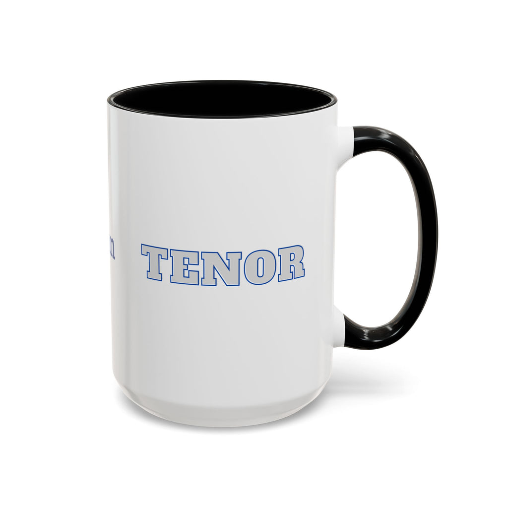 Customizable Tenor Singer Coffee Mug — Personalized Accent Mug (11/15oz)