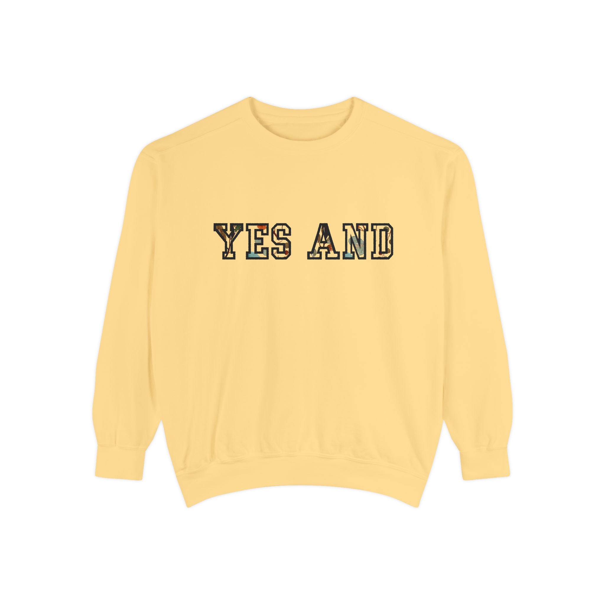 Yes and block text Sweatshirt, Comfort Colors