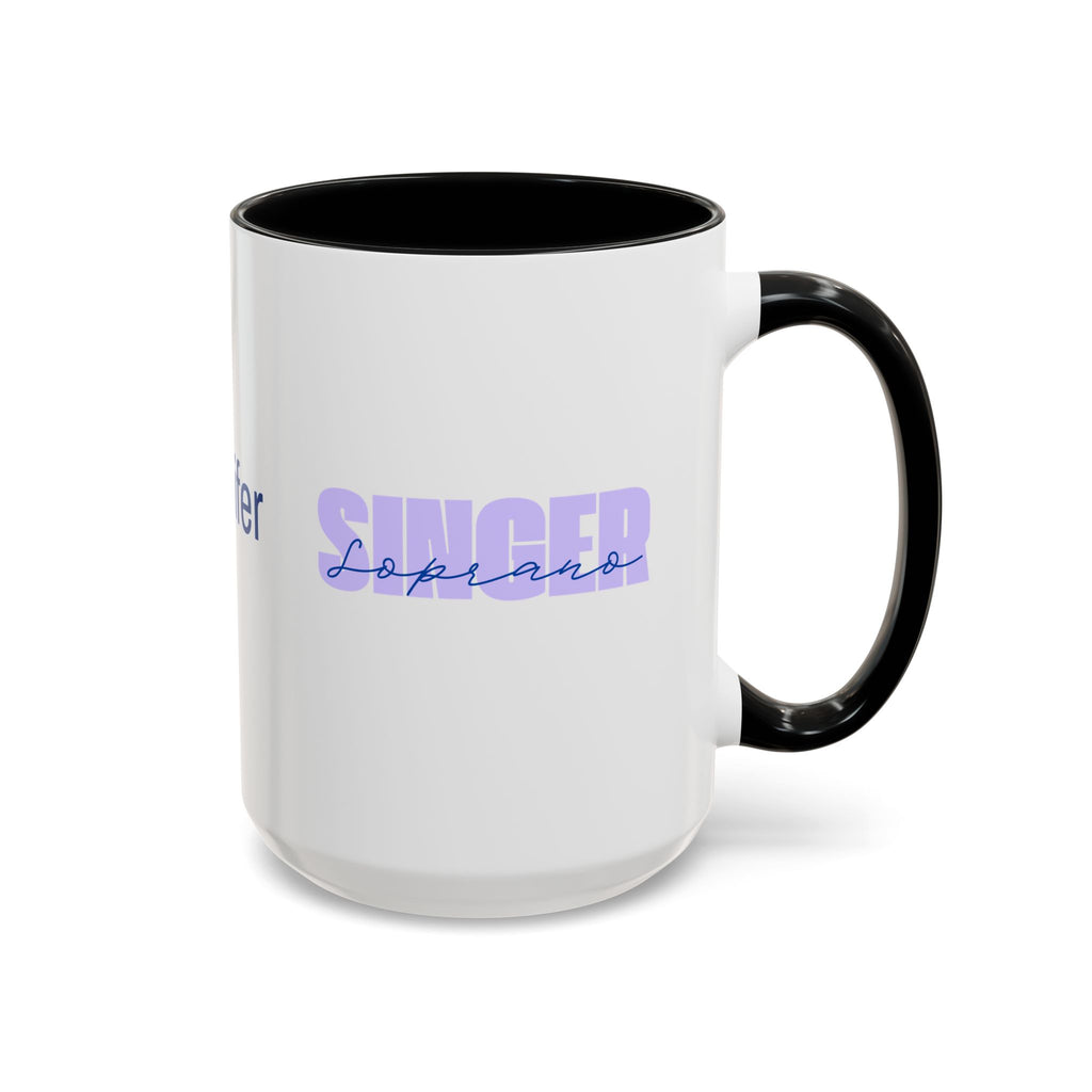 Customizable Soprano Singer Coffee Mug — Accent 11/15oz