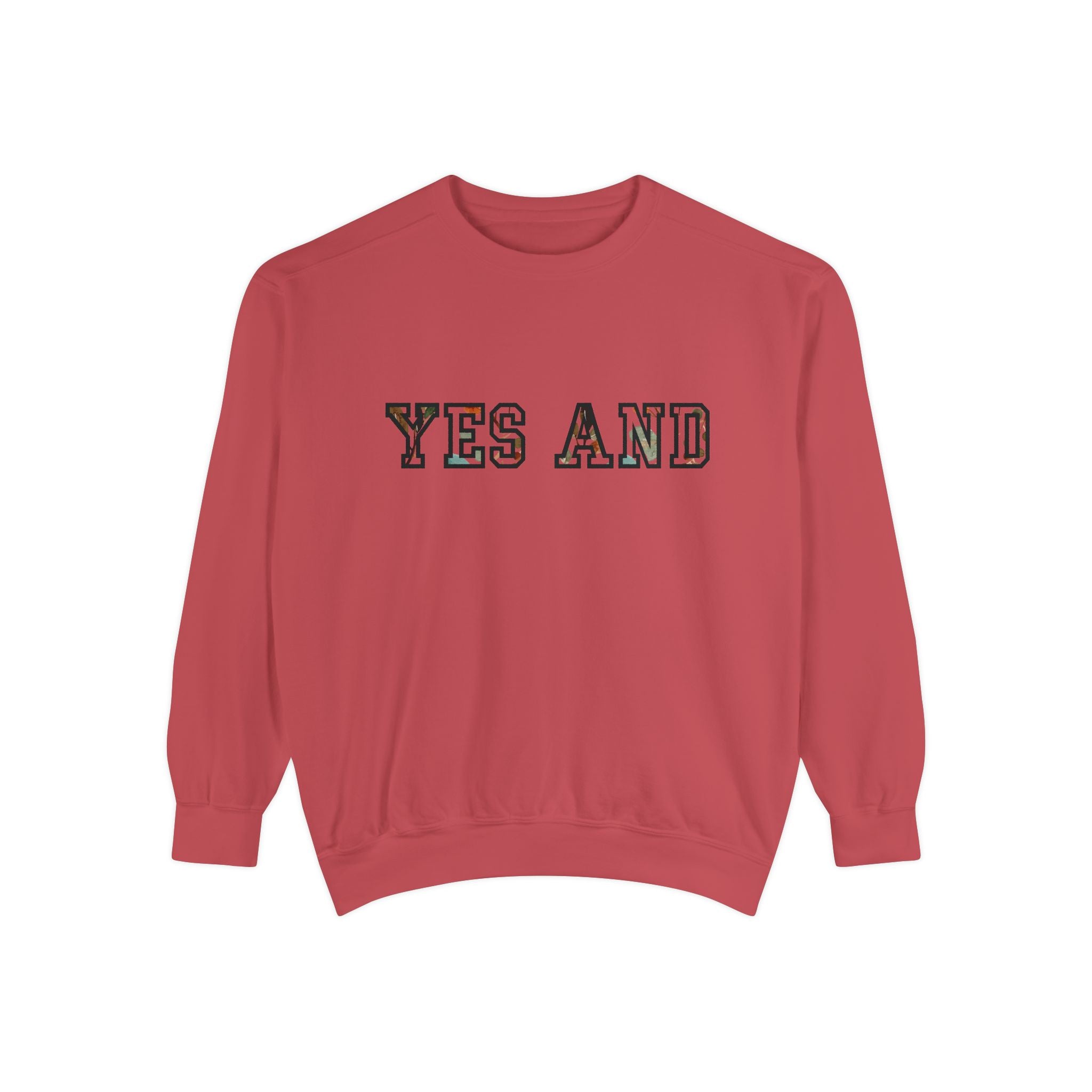 Yes and block text Sweatshirt, Comfort Colors