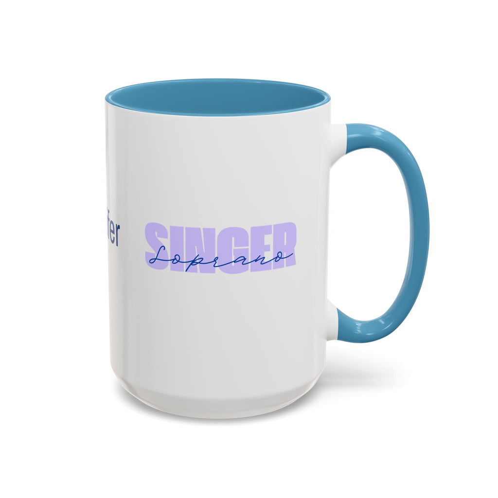 Customizable Soprano Singer Coffee Mug — Accent 11/15oz