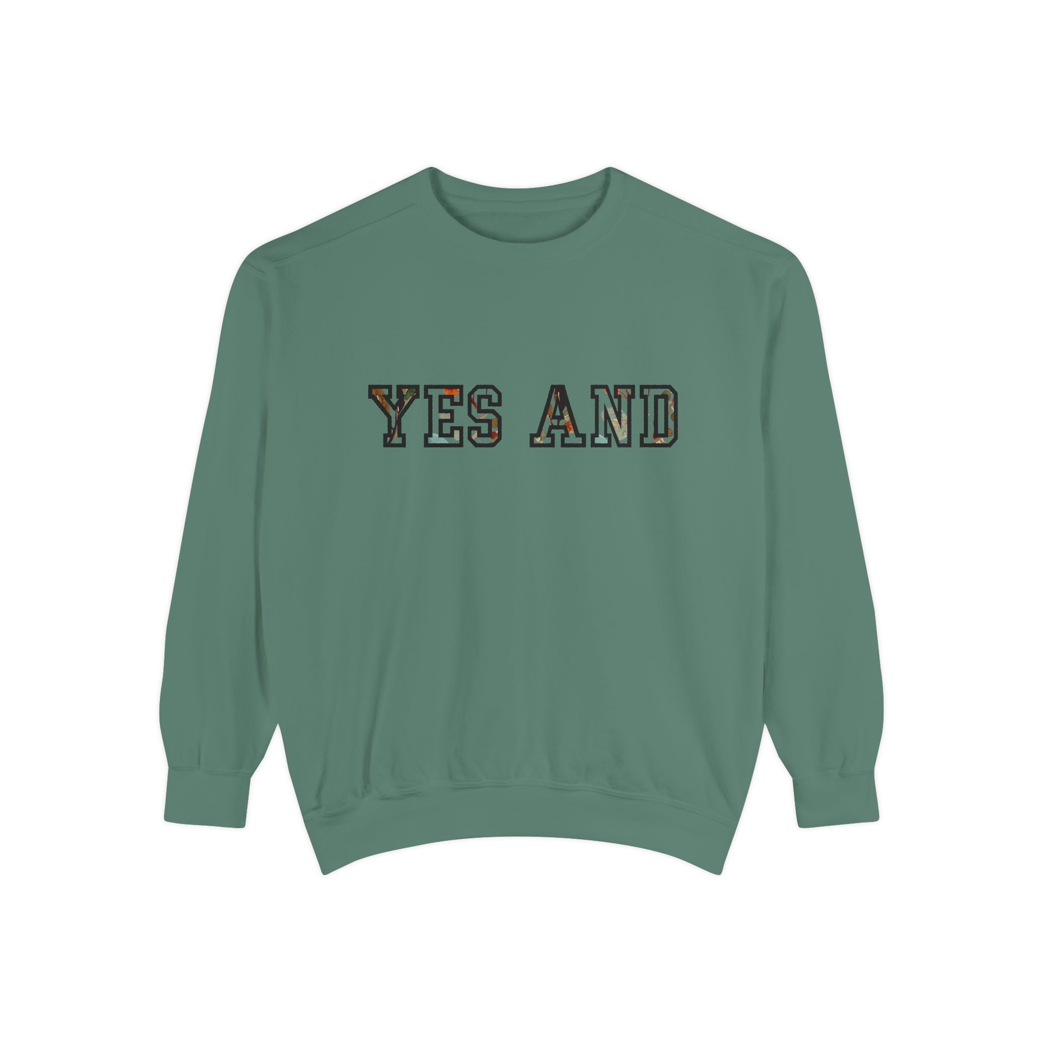 Yes and block text Sweatshirt, Comfort Colors