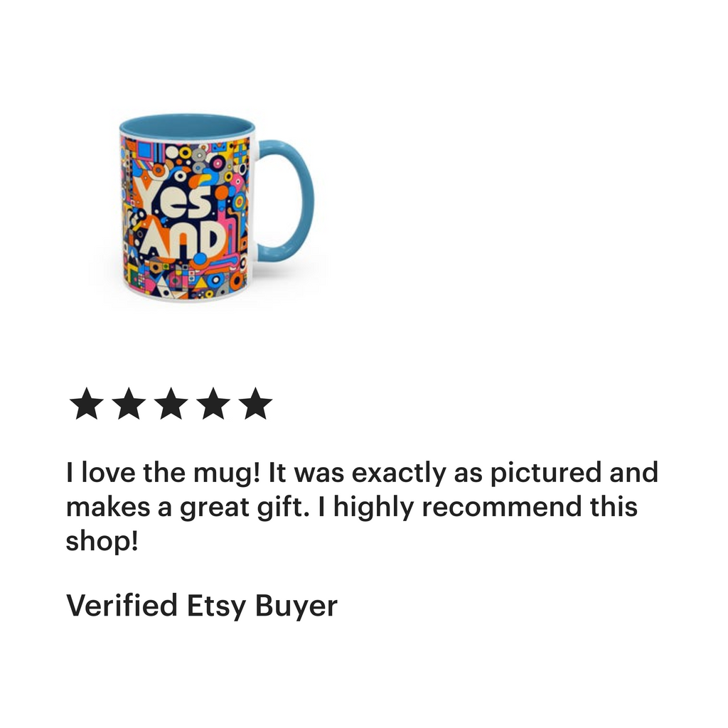 Yes, and Improv Accent Coffee Mug (11, 15oz)