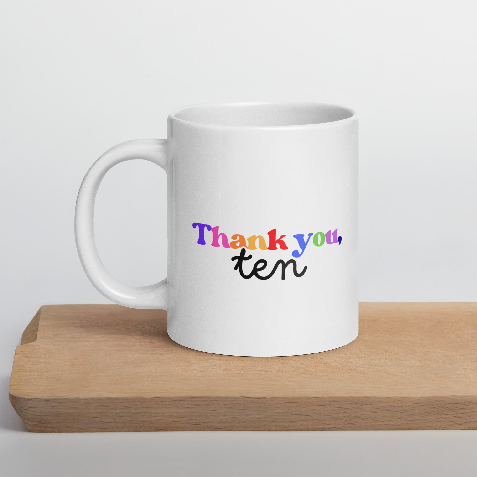 Thank you, ten White glossy mug